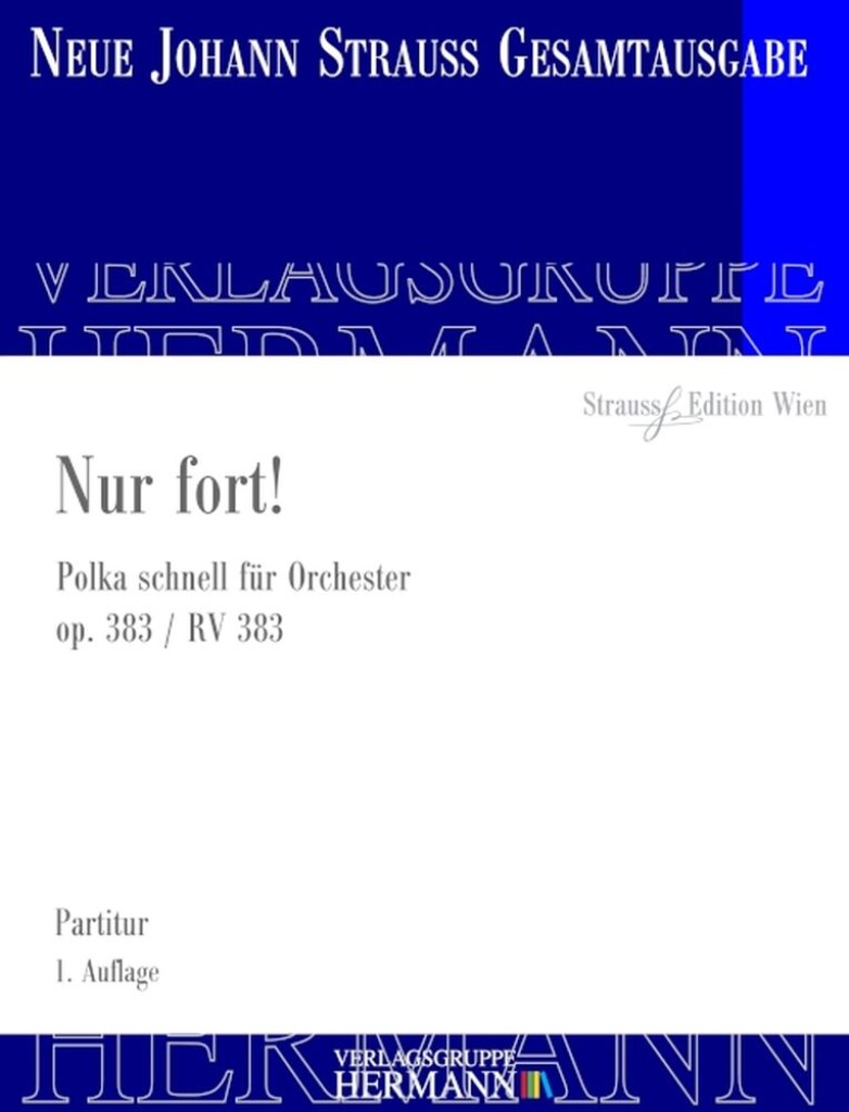 Nur fort! Op. 383 RV 383